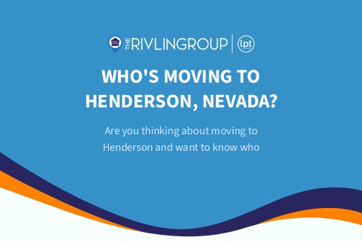 Who’s Moving To Henderson, Nevada?