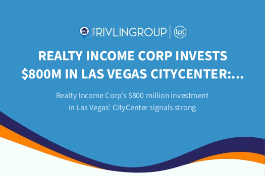 Realty Income Corp Invests $800M in Las Vegas CityCenter: Why Investors Are Bullish on Vegas